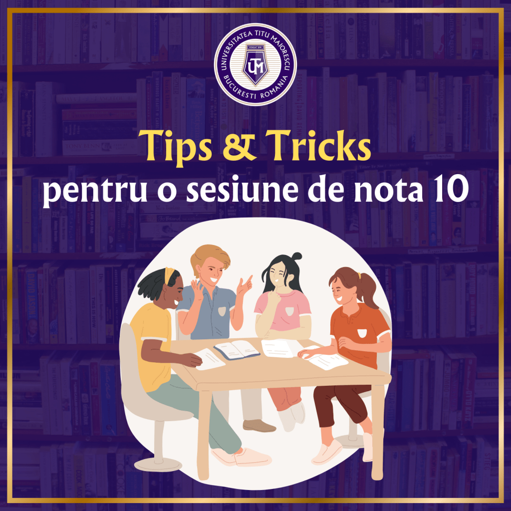 Tips and Tricks pentru o sesiune de nota 10